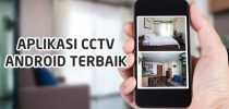 5 Aplikasi Kamera CCTV Android Terbaik Gratis
