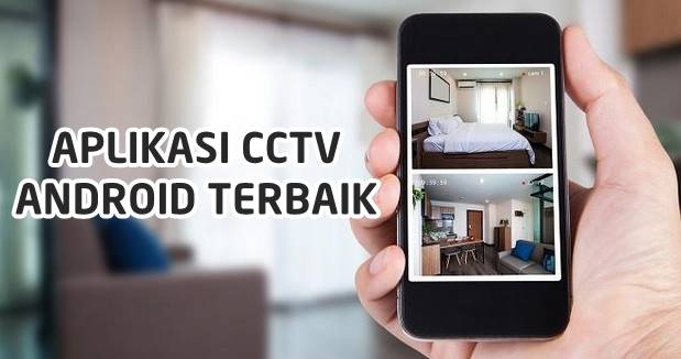 Download Aplikasi Kamera CCTV Android Terbaik Gratis Terbaru Full