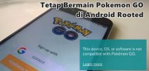 Cara Bermain Pokemon GO di Android Root Tanpa Repot Unroot HP