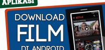 Gratis! Aplikasi untuk Download Film di Android Paling Lengkap