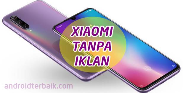 Cara Mengatasi Xiaomi Menampilkan Iklan Terus