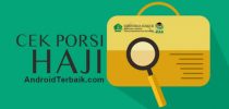 Cara Cek Porsi Haji melalui HP Android