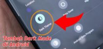 Cara Menambah Menu Dark Mode di Android yang Tidak Ada Pengaturannya