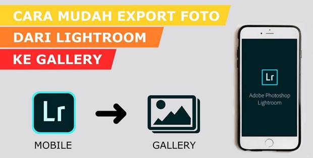 Cara Export Foto JPG dari Lightroom ke Gallery Android