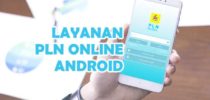Layanan PLN Online Android: Cek Tagihan Listrik Gratis atau Tidak