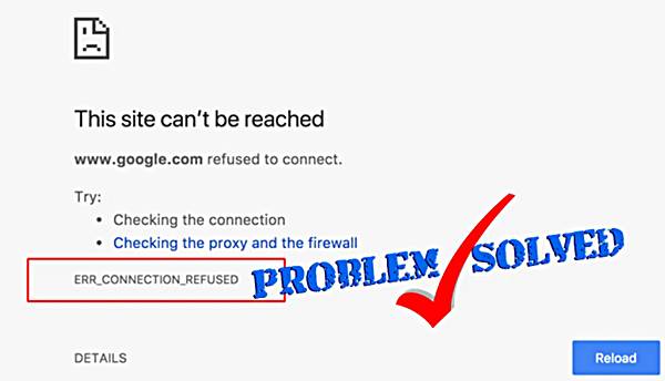 Cara Memperbaiki err_connection_refused Google Chrome