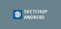 Aplikasi SketchUp Android dan Cara Membuka File .SKP