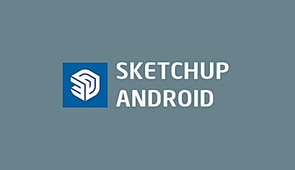 Download SketchUp Android APK
